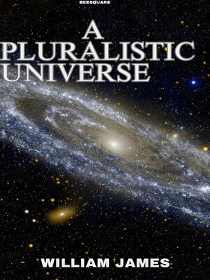 cover image of A Pluralistic Universe